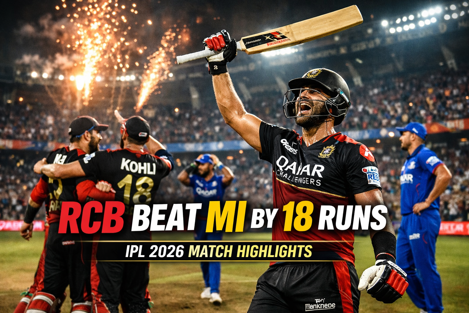 Royal Challengers Bengaluru Defeat Mumbai Indians by 18 Runs